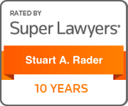 Rated by Super Lawyers Stuart A. Rader 10 years